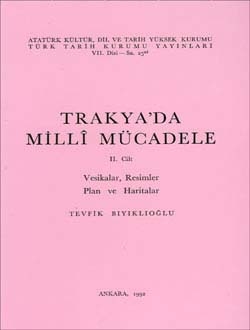 Trakya'da Millî Mücadele-I- Tevfik Bıyıklıoğlu - 1