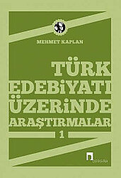 Türk Edebiyatı Üzerinde Araştırmalar 1 - 
