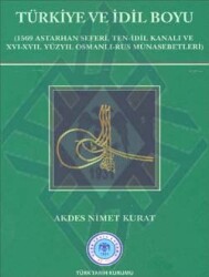 Turkey and the Idil Region - Turkish Historical Society Publications