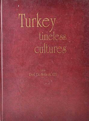 Turkey Timeless Cultures- Prof. Dr. Metin Sözen - 1