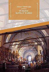 Türkiye İktisat Tarihi - 