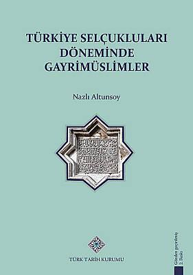 Türkiye Selçukluları Döneminde Gayrimüslimler - 1