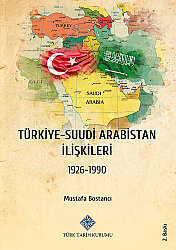 Türkiye-Suudi Arabistan İlişkileri - 