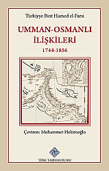 Umman - Osmanlı İlişkileri 1744-1856 - 