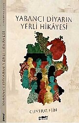 Yabancı Diyarın Yerli Hikayesi - 
