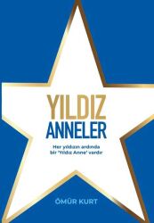 Yıldız Anneler - 1